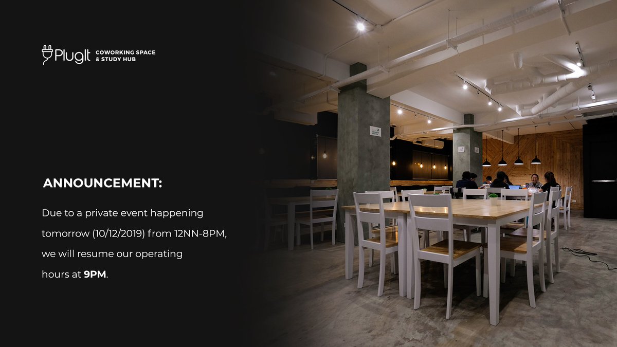 plugit_ph's tweet image. Announcement:

Due to a private event happening tomorrow from 12NN-8PM, we will resume our operating hours at 9PM.