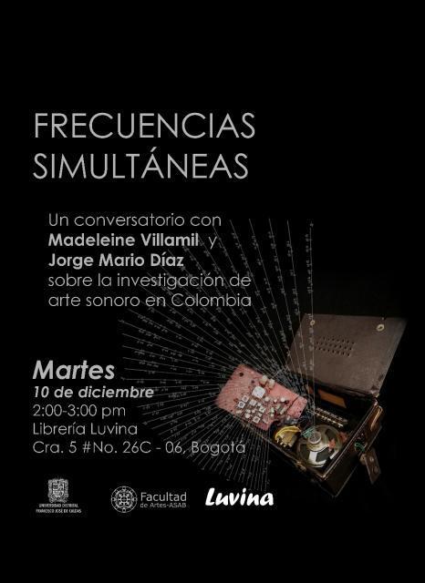 LNBagatela's tweet photo. Todos están invitados al conversatorio sobre la investigación de arte sonoro en Colombia.

Lugar: Librería Luvina
Hora: 2 a 3 pm https://t.co/FAr8xihIzw