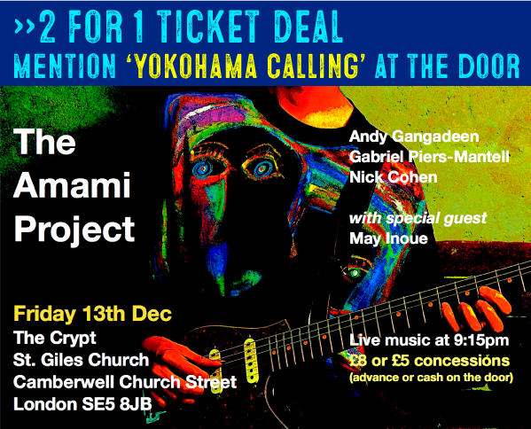 YokohamaCalling's tweet photo. Get along to a great gig this Friday 13 Dec ★ 
AND 2 tickets for the price of 1. 

Details: https://t.co/fL23GodbnQ 

#jazz #jazzguitar #guitarist #MayInoue #theCrypt #Camberwell https://t.co/CIzSua8wer