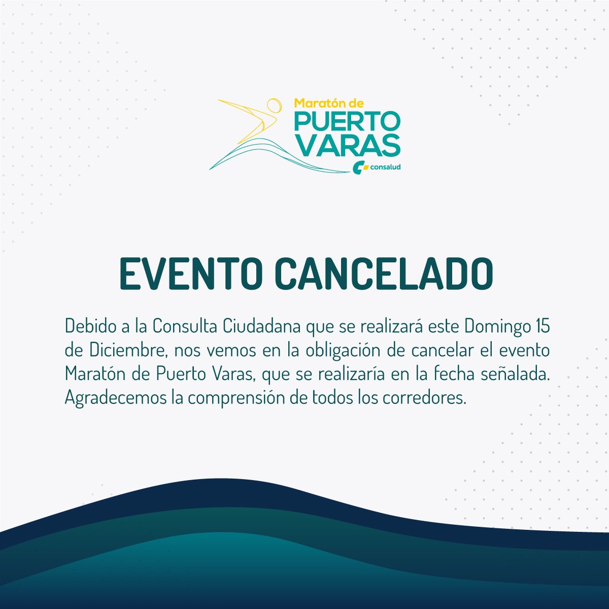 ⚠️ Evento Cancelado ⚠️
Debido a la Consulta Ciudadana que se realizará este domingo 15 de diciembre , nos vemos en la obligación de cancelar el evento Maratón de puerto Varas, que se realizaría en la fecha señalada. Agradecemos la comprensión de todos los corredores.