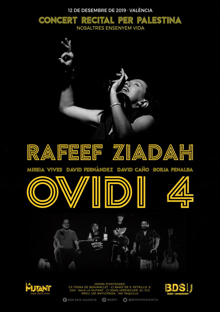 BDSPaisValencia's tweet photo. Este dijous 12 de desembre tenim el gran Concert Recital per #Palestina en @LaMutant_ de #València amb @RafeefZiadah i @Ovidi_4!

https://t.co/di4g4g49Df

https://t.co/FpborKx9Kz

Últimes entrades disponibles al @CS_Terra de #Benimaclet!

#PalestinaLliure #StopApartheid #BDS https://t.co/AxHIZppa3i