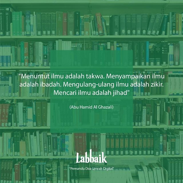 Labbaik_ID's tweet photo. Maka janganlah lelah dalam mencari ilmu, karena itu adalah bagian dari ibadah ~⁣
⁣
#quotesislam #quotes #quotesislami #quotesmuslim #katamutiara #ibadahhaji #hajidanumroh #umrah #umroh2020 #hajidanumroh2020 #bulanhaji #mekkah #madinah #tanahsuci #iba… https://t.co/qHknTIPbRh https://t.co/ArW7khYlA9