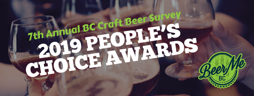 PEOPLES CHOICE AWARD WINNERS REVEALED
During November, more than 1000 entries were received in response to our 7th Annual #BCCraftBeer Survey. Here is the full list of BC's favourite beers, breweries, events and more in the… beermebc.com/2019/12/10/the…