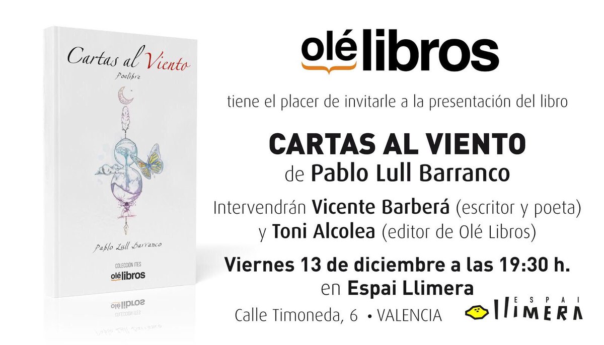 HeartsBushi's tweet photo. @Olelibros 

El Viernes 13 de diciembre 
a las 19.30 h
en @espaillimera

#SonríeyseFeliz 
#Poesía #poetry #poesianomada #peregrino #pasion #morir #miradas #Renacer #Reinventate #respirar #art #ilustration #besos #fe #deus #eluno #cartasalviento #vivirsinpermiso #viento #Vida https://t.co/NMedgCN39l
