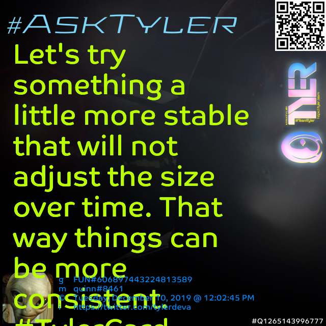 SecurityDEVA's tweet photo. Let's try something a little more stable that will not adjust the size over time. That way things can be more consistent. #TylerCard #TylerArtist #TylerCanvas #AskTyler #Qundefined https://t.co/sR8OSg4vYt