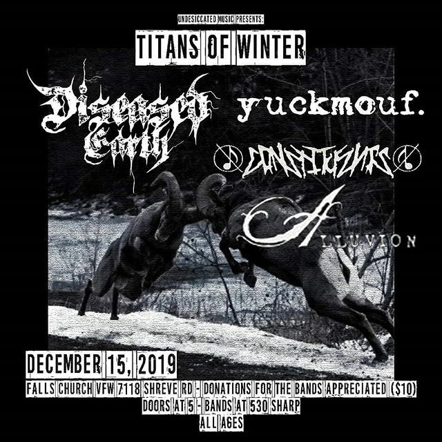 This SUNDAY! We are in Falls Church, Va at the VFW for Titans of Winter with <a href="/diseasedearth/">Diseased Earth</a> @constituentsxgrindcore and @yuckmoufhate ! Show starts at 5:30pm and we are on first so be there EARLY! Let's rip! .
.
.
#officialalluvion #concert #metal #psych… ift.tt/34bXzzs