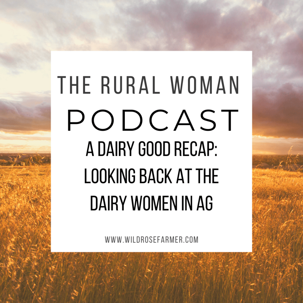 wildrosefarmer's tweet photo. A DAIRY Good Recap: The Rural Woman Podcast https://t.co/ojk7JxWQz6 https://t.co/pVT8kD0sKa