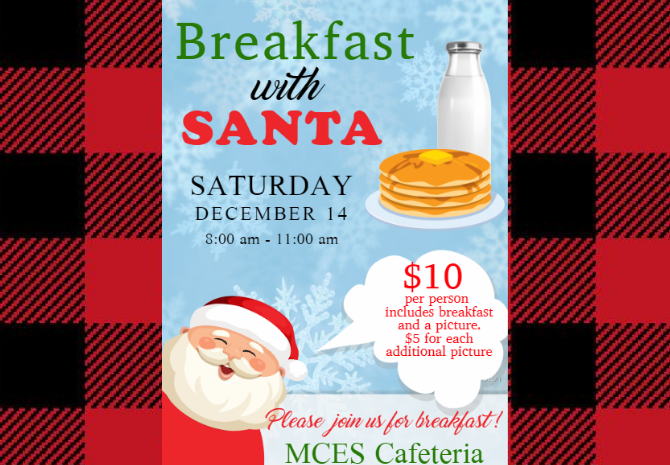 Come join us from Breakfast with Santa this Saturday, December 14th from 8 - 11am in the MCES Cafeteria! The cost is $10 per person which includes breakfast and a picture, $5 for breakfast only, and $5 for each additional picture. #BreakfastwithSanta
