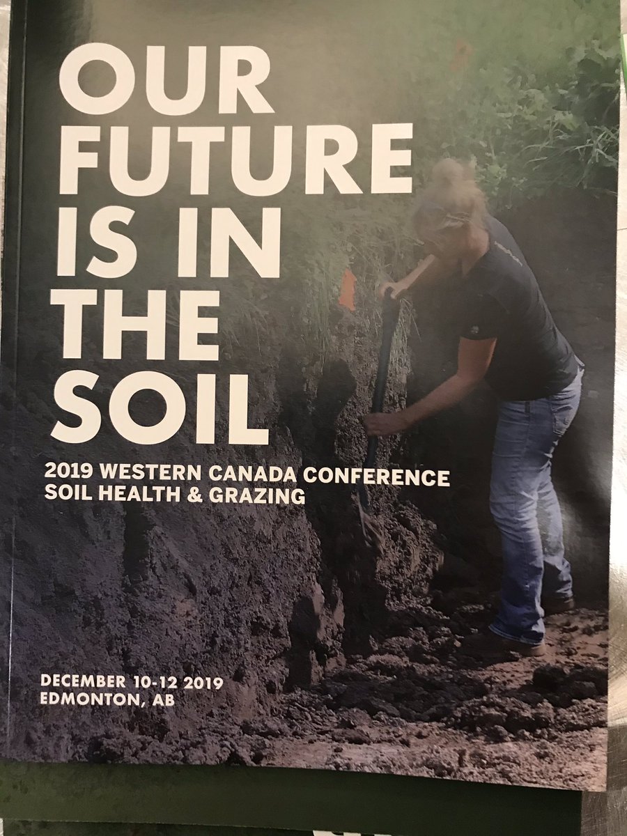 farmingforward's tweet photo. We’re at the Western Canada Conference on Soil Health & Grazing this week! Day 1 is off & running! One of Our Board Member’s made the cover of the proceedings! #absoilandgrazing #absoil #wccshg2019 https://t.co/BkoV8Yxqgj