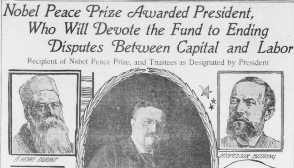 Theodore Roosevelt Nobel Peace Prize Theodore Roosevelt Nobel Peace Prize
