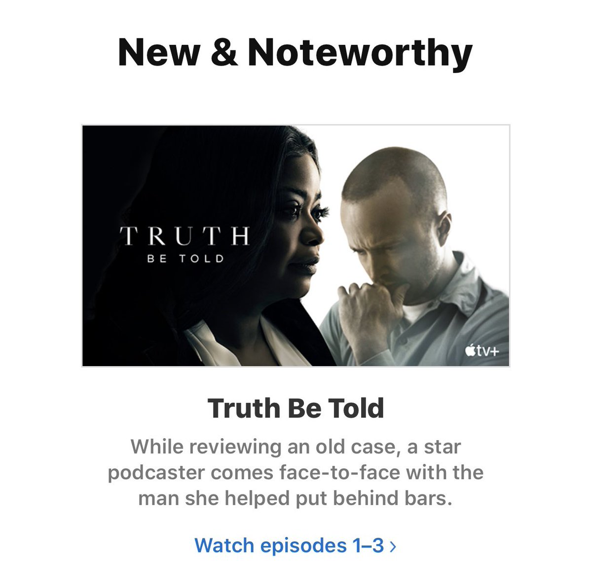 @TruthBeTold #newandnoteworthy @AppleTVPlus