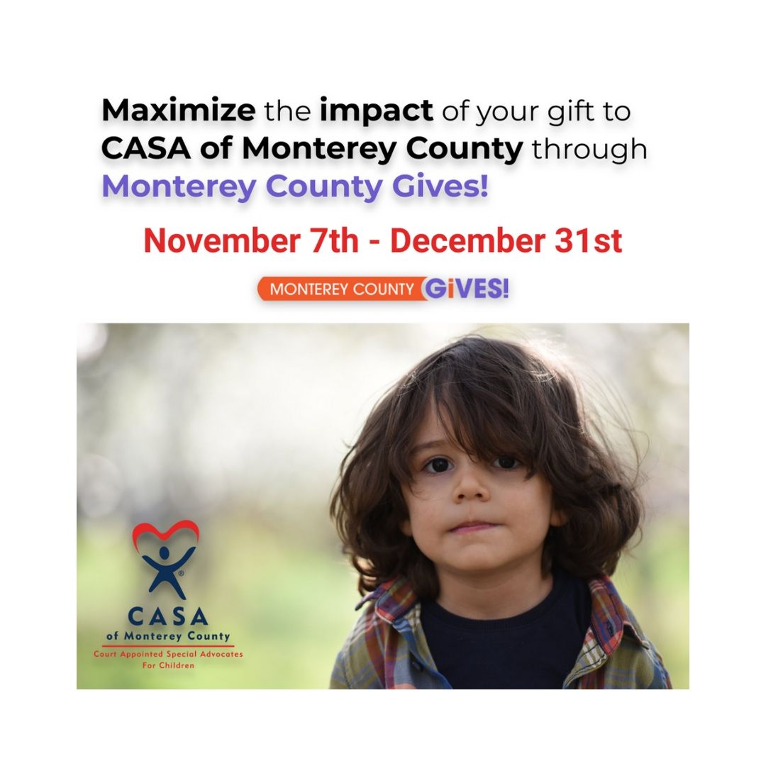 Please donate today! Donating through the #montereycountygives MCcampaign will maximize the impact of your gift. Thank you! To donate please visit: montereycountygives.com/casa