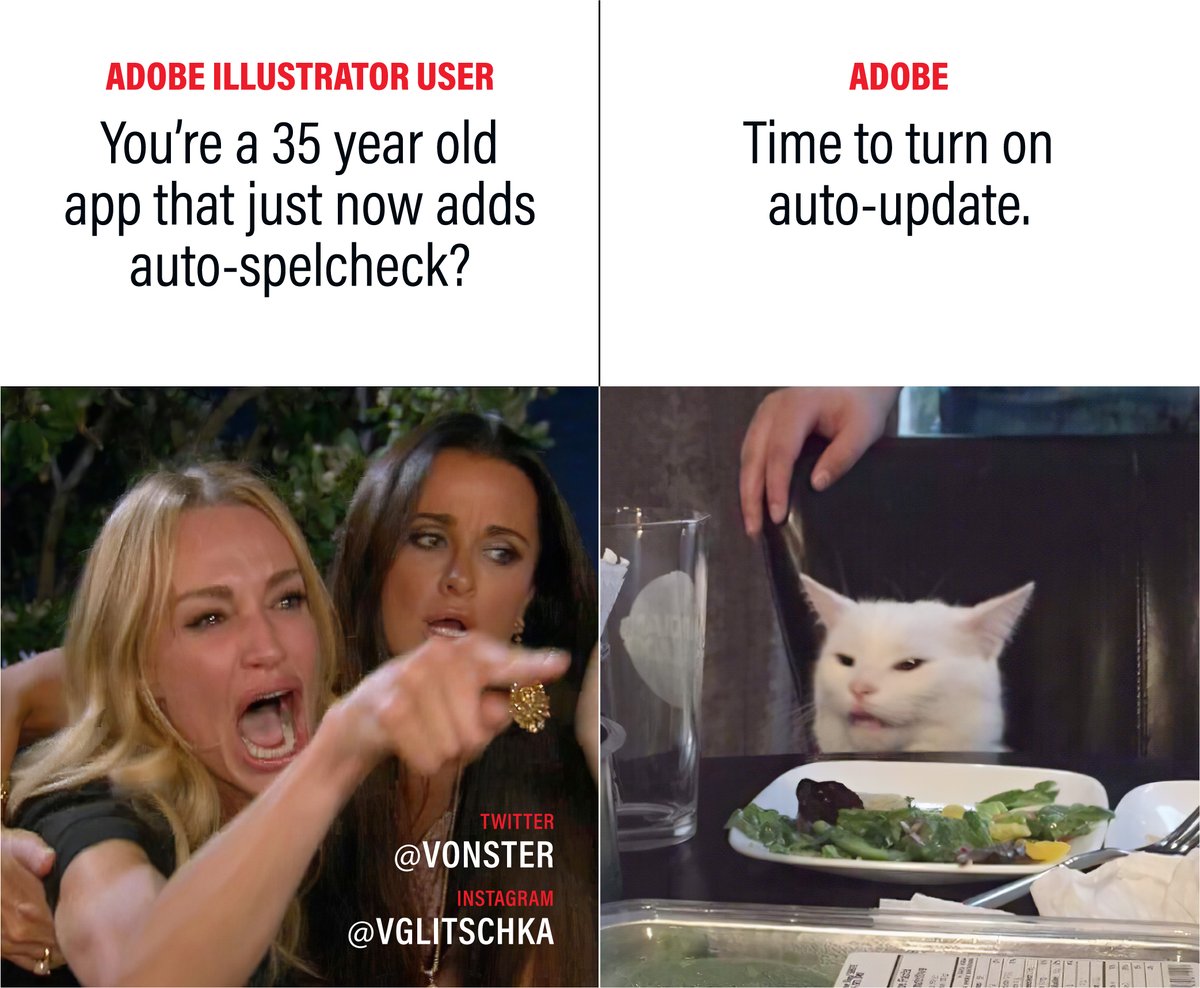Vonster's tweet photo. Another @Illustrator meme. #betterlatethannever #spellcheck #vectorlife https://t.co/OagzDmLzCj