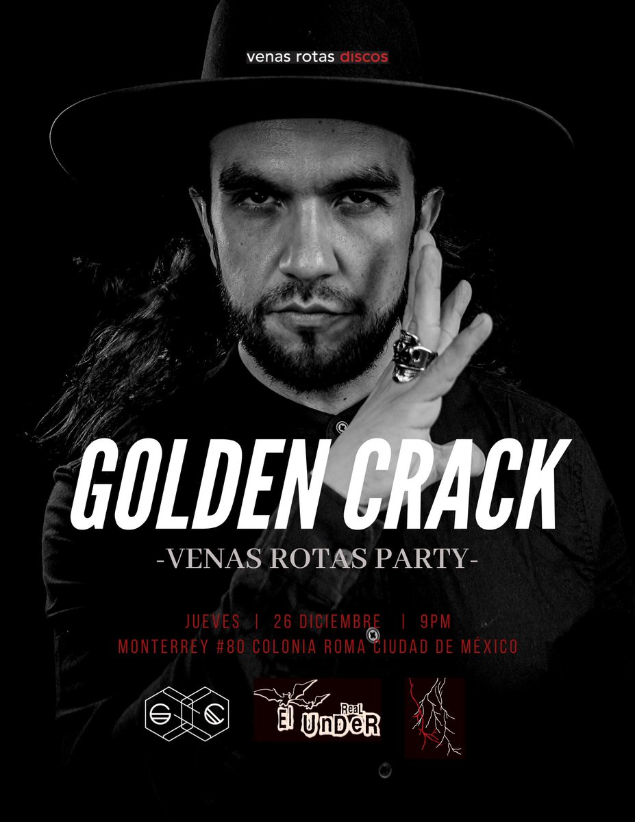 goldencrackband's tweet photo. Ultimo show del año
Fiesta oficial de #VenasRotasDiscos
Entrada GRATUITA - @El_Under_Club
#LastShowOfTheYear #VenasRotasParty #ElRealUnder #GetGolden #CDMX https://t.co/o7OVQ2MrOD