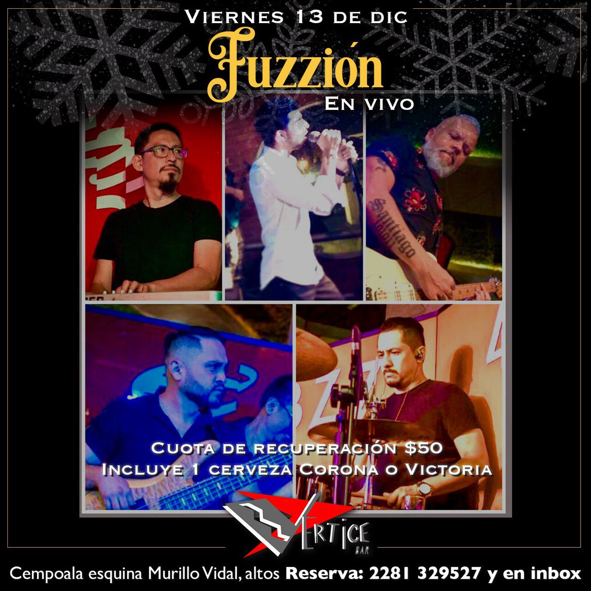 VerticeXalapa's tweet photo. Este mes en #VérticeBar #Xalapa en Vivo, Viernes 13 #Fuzzion Sábado 21 #DaisyChain y Sábado 28 #Parámetros ! Reserva 2281 329527 https://t.co/Lte9nUWg7c