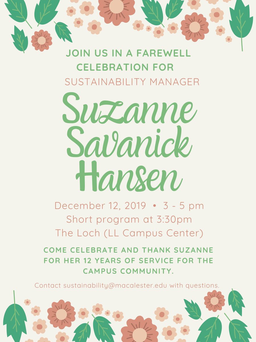 Sustainable_Mac's tweet photo. Please join us in a farewell celebration for Sustainability Manager Suzanne Savanick Hansen this Thursday from 3-5pm in the Loch, a brief program will begin at 3:30pm. https://t.co/yIysri8Y1P