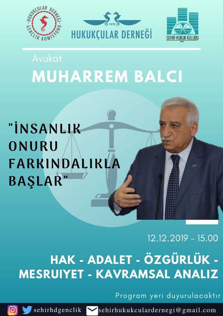 Merhabalar, 12 Aralık Perşembe günü saat 15.00'de Av. Muharrem Balcı'nın katılımı ile Hak-Adalet-Özgürlük Mefhumu isimli program gerçekleşecektir. Bir hukukçudan ziyade bir insanın bilmesi gereken kavramlara değinilecek olan programa bütün bölümlerden öğrencilerimiz davetlidir.🤗