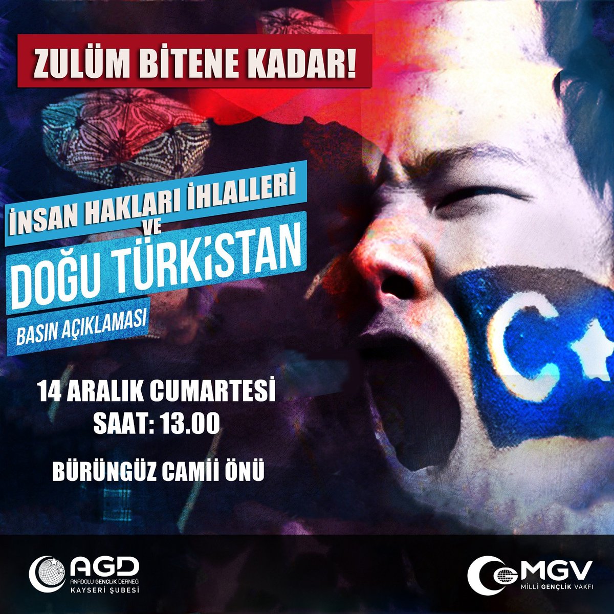İnsan Hakları İhlalleri ve Doğu Türkistan Basın Açıklaması - 14 Aralık Cumartesi
Saat: 13.00
Yer: Bürüngüz Camii Önü