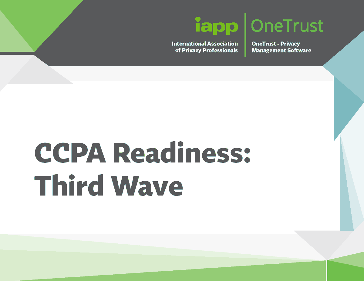 the_iapp's tweet photo. The third wave of our CCPA Readiness Survey with @OneTrust is here! See the full results of our efforts to track and benchmark #CCPA compliance over time: https://t.co/WZBIDUup6A https://t.co/LLGxyc5AdC