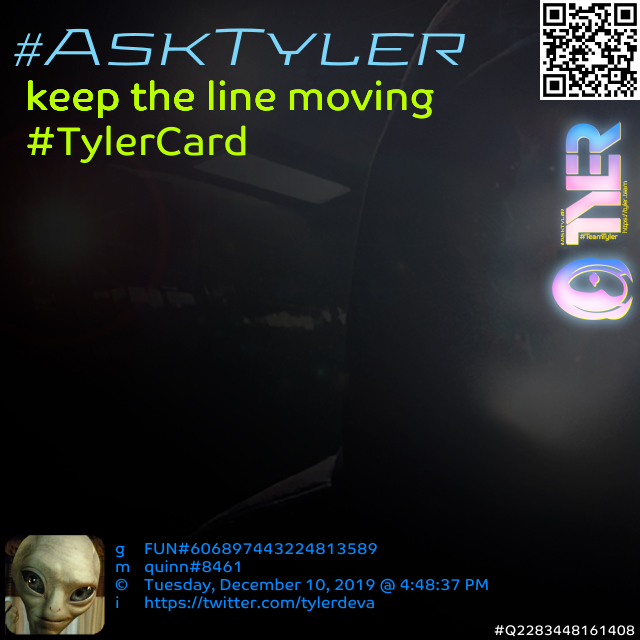 SecurityDEVA's tweet photo. keep the line moving #TylerCard #AskTyler #Q3385962829905 https://t.co/rTRu9PtiFb