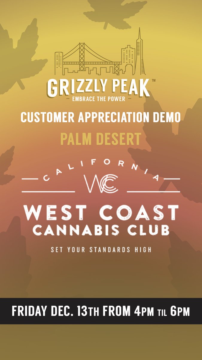 Grizzly Peak™ (@grizzlypeak_) on Twitter photo CAD = Customer Appreciate Day!
Join us in #PalmDesert this Friday 12/13 at <a href="/WC_CannabisClub/">West Coast Cannabis</a> from 4pm-6pm for some awesome Holiday deals on our pre-roll multipacks! 🎁 74-425 CA-111, Palm Desert, CA 92260 CAD = Customer Appreciate Day!
Join us in #PalmDesert this Friday 12/13 at <a href="/WC_CannabisClub/">West Coast Cannabis</a> from 4pm-6pm for some awesome Holiday deals on our pre-roll multipacks! 🎁 74-425 CA-111, Palm Desert, CA 92260