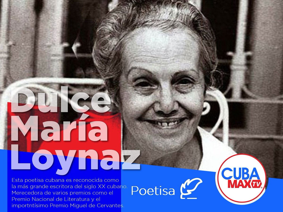 CubaMaxTV1's tweet photo. Un día como hoy nació una figura indispensable de la literatura cubana, la poetisa Dulce María Loynaz. Merecedora del Premio Miguel de Cervantes en 1992. Constituye una de las figuras más importante de la literatura cubana. #cubamax #cubamaxtv #television #televisioncubana https://t.co/A2c4Al8HR3