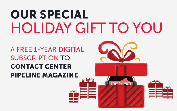 2019 End-of-Year Publisher's Letter - with special holiday gift :) 

bit.ly/ccp2019pub

#cctr #custserv #CustomerExperience
#customerservice
#contactcenter