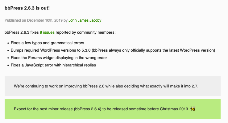 dimensionmedia's tweet image. First off, regular @bbPress new version announcements bring me joy. 

Second I like how the update includes a one-sentence &quot;what&apos;s next&quot; and &quot;when you can expect the next (minor) update&quot;.
