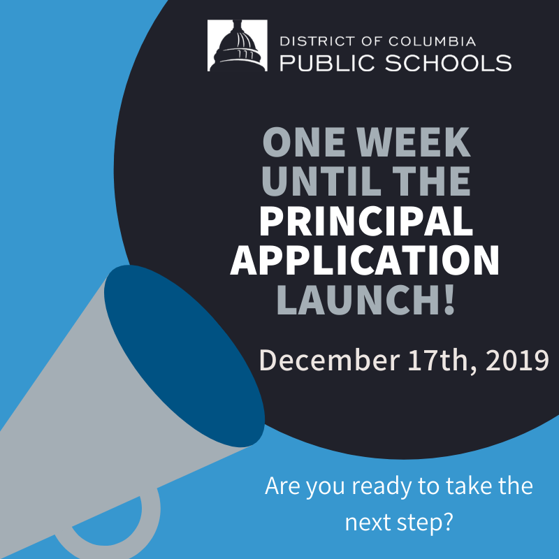 We are one week away from the Principal Application launch. Are you ready to take the next step in your professional career? #PrincipalApplicationLaunch #DCPS #LeadDC