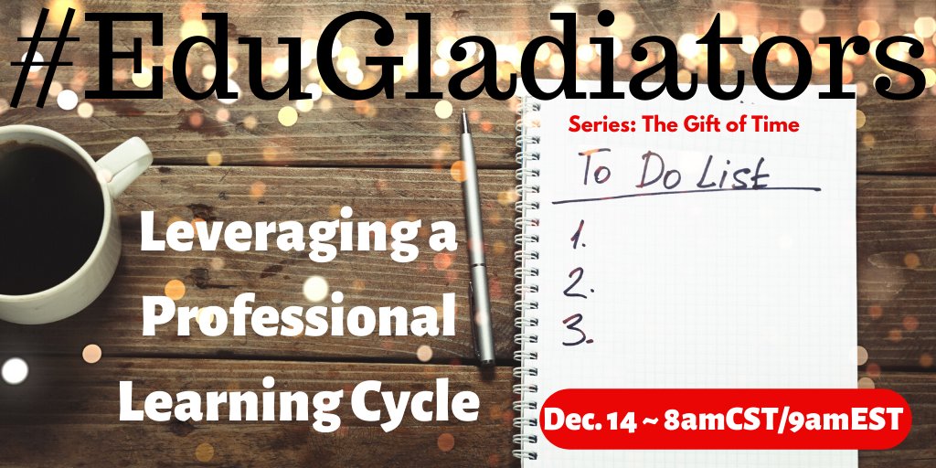 realtalkedu_'s tweet photo. 🎁#EduGladiators is focused on the gift of time all month long! Join us SATURDAY as we dive into  using a PD cycle! 

#PLN365 #HumbleTILT #shiftthis #learningforward19 #champforkids #2PencilChat #nced #njed #k12prchat #tnedchat #Scichat #PIAchat #TXLchat #WorldChildrensDay https://t.co/EurwSOhTes