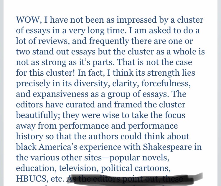3/ Look at this referee comment. Now you KNOW you need to read these if you are interested in  #appropriation  #pedagogy  #theater  #Activism  #archives  #BlackHistory! Thanks generous and insightful reviewer!!   #ShakeRace  #RaceB4Race  #LitPOC  #ShaxCultApp