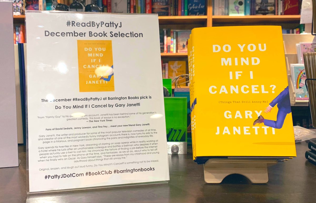 pattyjeffre1's tweet photo. Decemberโs #ReadByPattyJ @BarringtonBooks pick is @GaryJanettiโs hilariously funny memoir #DoYouMindIfICancel.
Get 20% off your copy at both @BarringtonBooks locations this month + read along w/us over on @instagram!
#bookclub #rhodeisland #pattyjdotcom https://t.co/X4MWCqT8cO