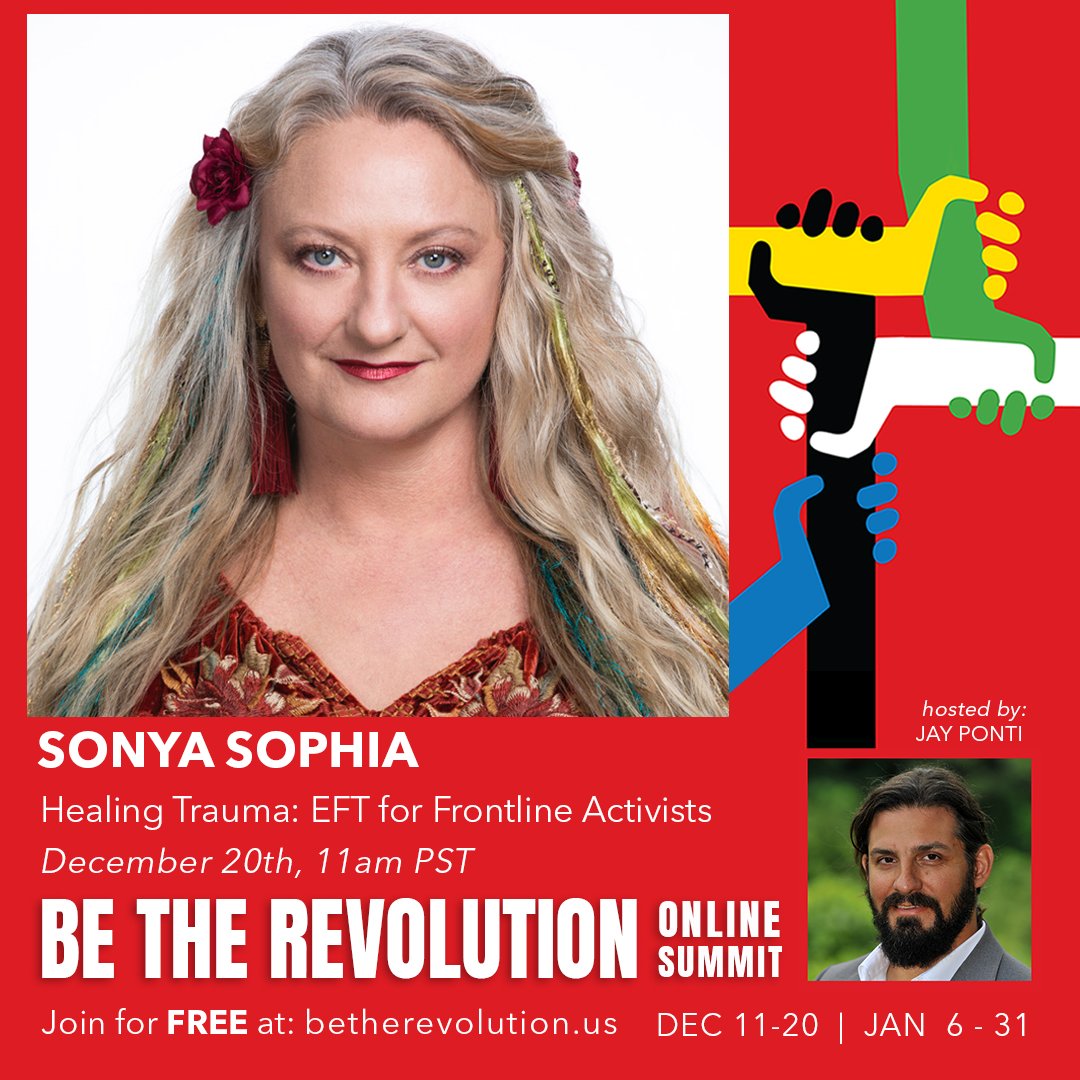 We are each part of a huge movement to bring this world back to balance and back to life.

I'm honored to share EFT Dec. 20 on BE THE REVOLUTION: Free Online Summit to Learn How to Create Vision, Strategies, &amp; Solidarity
for Sustainable Social Movements summit.betherevolution.us