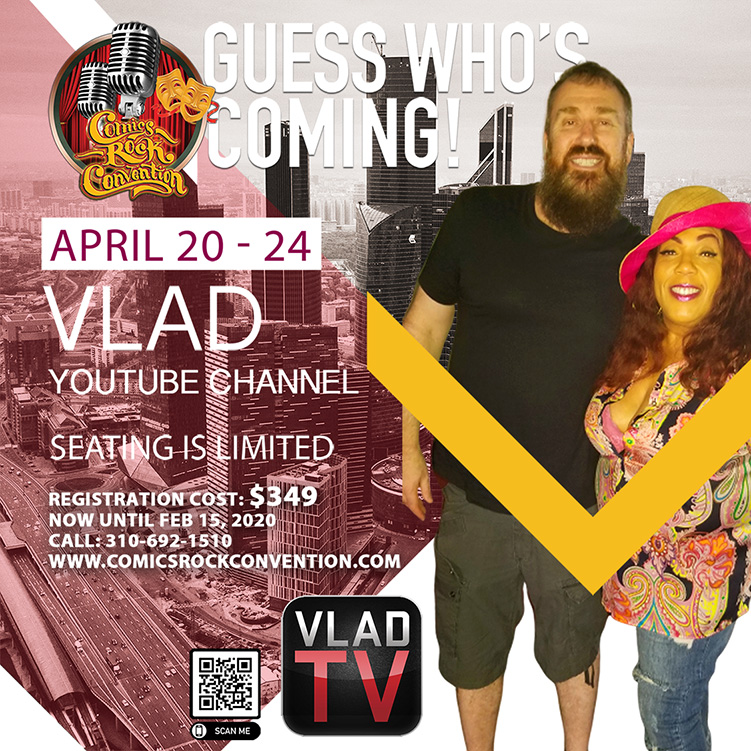 Comics ROCK Convention just keeps getting better!  Just added VladTV - Breaking Urban News - Youtube.  Limited Seating.  
Registration - Don't wait.  Stop procrastinating.  
comicrocksconvention.com