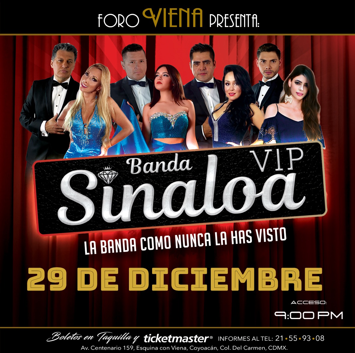 ForoVienaMx's tweet photo. 29 de Diciembre: No te pierdas a #BandaSinaloaVIP, la banda como nunca la has visto! Un espectáculo en el cual interpretarán éxitos de las mejores bandas con fiesta y vestuarios espectaculares. No te pierdas ésta noche en el #ForoViena, boletos en taquillas y @Ticketmaster_Me. https://t.co/MfAen2GA8z
