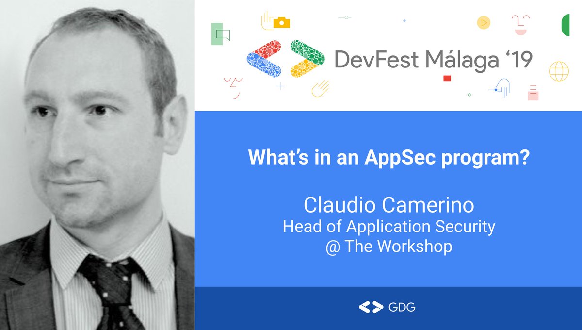 GDGMalaga's tweet image. 👉 Claudio Camerino is Head of Application Security at #TheWorkshop

📢 We will learn how to setup and run an application security program from the ground up

#softwareProduction #AppSec #DevFestMLG19