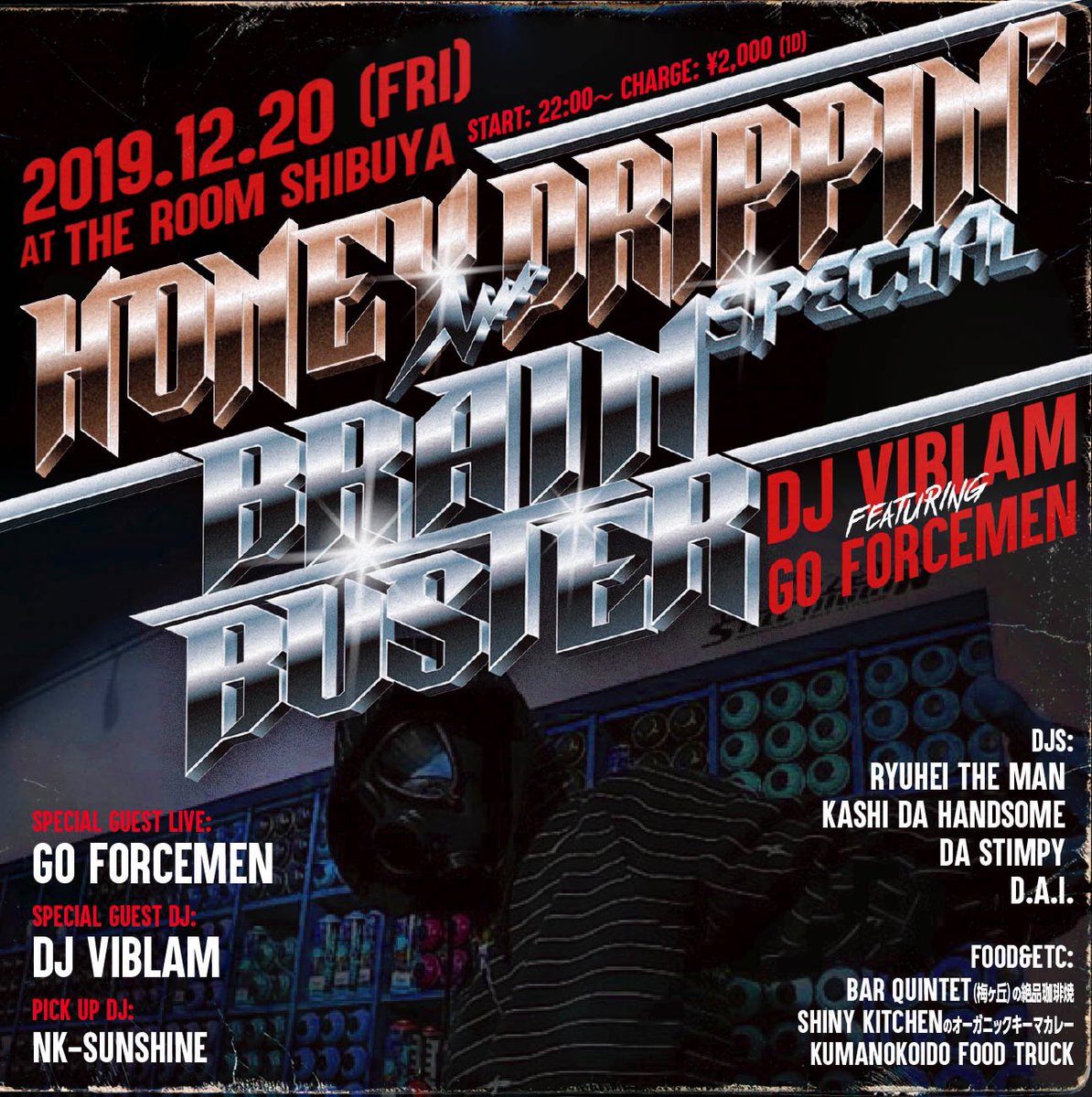 djdai54st's tweet photo. 遂にこの日が来たze✊🏾✊🏾✊🏾
お見逃しなく‼️
HONEY DPIPPIN' SPECIAL✈️✈️✈️
at THE ROOM SHIBUYA
12/20(fri) 22:00〜
【SPECIAL GUEST LIVE】
GO FORCEMEN
【SPECIAL GUEST DJ】
DJ VIBLAM
【PICK UP DJ】
NK-SUNSHINE
#honeydrippin #goforcemen
#djviblam #stilldiggin https://t.co/XRd2BoN45h