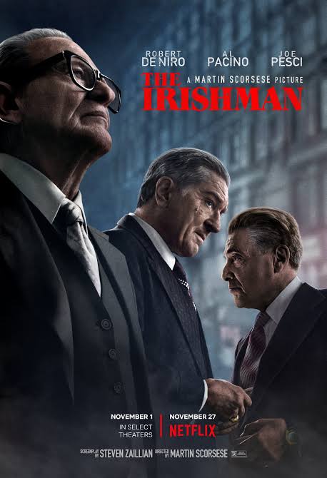 The Irishman. My first Scorsese film, very diffrent film to what im used to seeing but a quality one. Really looking forward to watching back more of his movies. Robert De Niro, Joe Pesci and Al Pacino in the lead was epic to see. Great acting from the gentlemen 