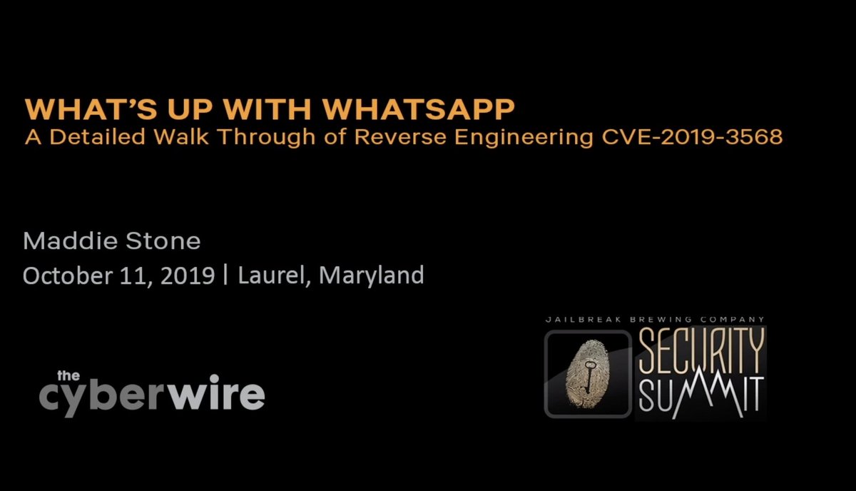 Screenshot from opening of video stating title of talk "What's up with What's App: A detailed walk-through of reverse engineering CVE-2019-3568" and the "The Cyberwire" and "Jailbreak brewing company" logos.