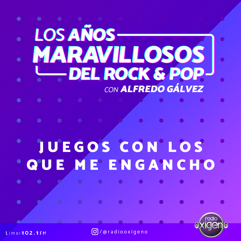 Radio_Oxigeno's tweet photo. Empezamos “Los Años Maravillosos del Rock & Pop" @alfredgalvez 😎🤘
#TemaLAM: Juegos con los que me engancho 🤩
Escúchanos por 🔽
📻 Lima 102.1 FM
💻 https://t.co/yDEnkoNARe https://t.co/XyNbvoNGvX