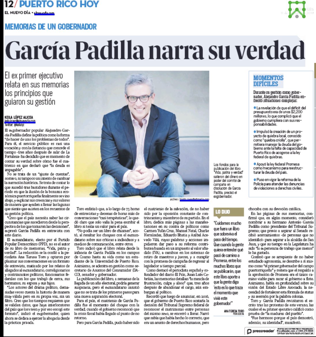 En el libro, “Vida, Patria y Verdad”, presentado  anoche, el exgobernador hace introspección de algunos de esos momentos a través  de la incisiva pluma de la escritora y periodista Ana Teresa Toro.