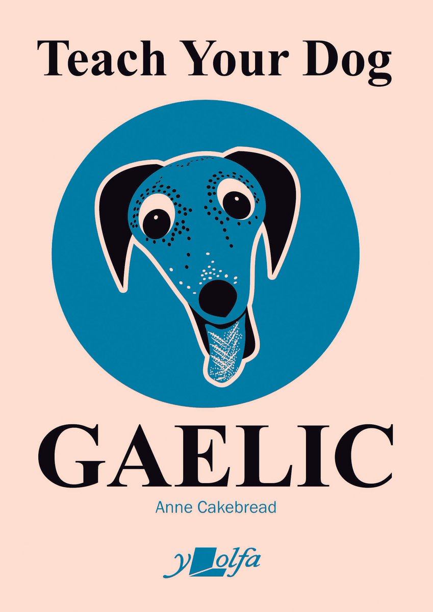 YLolfa's tweet photo. Have you seen the Teach Your Dog series?! Available in Welsh, Māori, Gaelic, Cornish, Japanese and Irish!

https://t.co/sttEsn8HYP 

@gocornish @scottishtomes #Gaelic #learnirish #maori #learncornish #dysgucymraeg #DogsofTwittter #cornish https://t.co/DABYNBQTaE