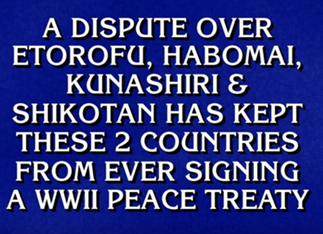 Heck, even when  @Jeopardy wants to have a question on international disputes, Russia is involved.