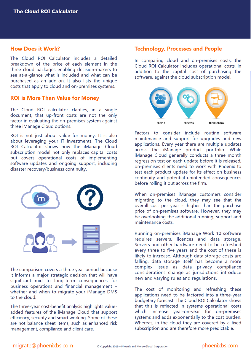 phoenixbs's tweet photo. Thinking of Migrating your DMS to the Cloud? Speak to @PhoenixBS about a full &amp; considered cost analysis "Cloud ROI Calculator" -offering financial &amp; operational requirements comparison of iManage Cloud &amp; On-Premises systems. https://t.co/AOQvsqZxjZ
#TheNaturalChoice #Cloud #DMS https://t.co/Y2W4WP52oG