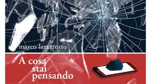 LuciaLibri's tweet photo. Un gesto avventato dalle conseguenze atroci. Una coppia, Michele e Sandra, disconnessa dalla realtà.
Costruire una certa idea di sé è lo scopo dei personaggi di “A cosa stai pensando”, romanzo di @marcolazzy @MiraggiEdizioni
L'articolo di @AleChiappori

https://t.co/epNS56RqHU https://t.co/VFBUQ4jSTh