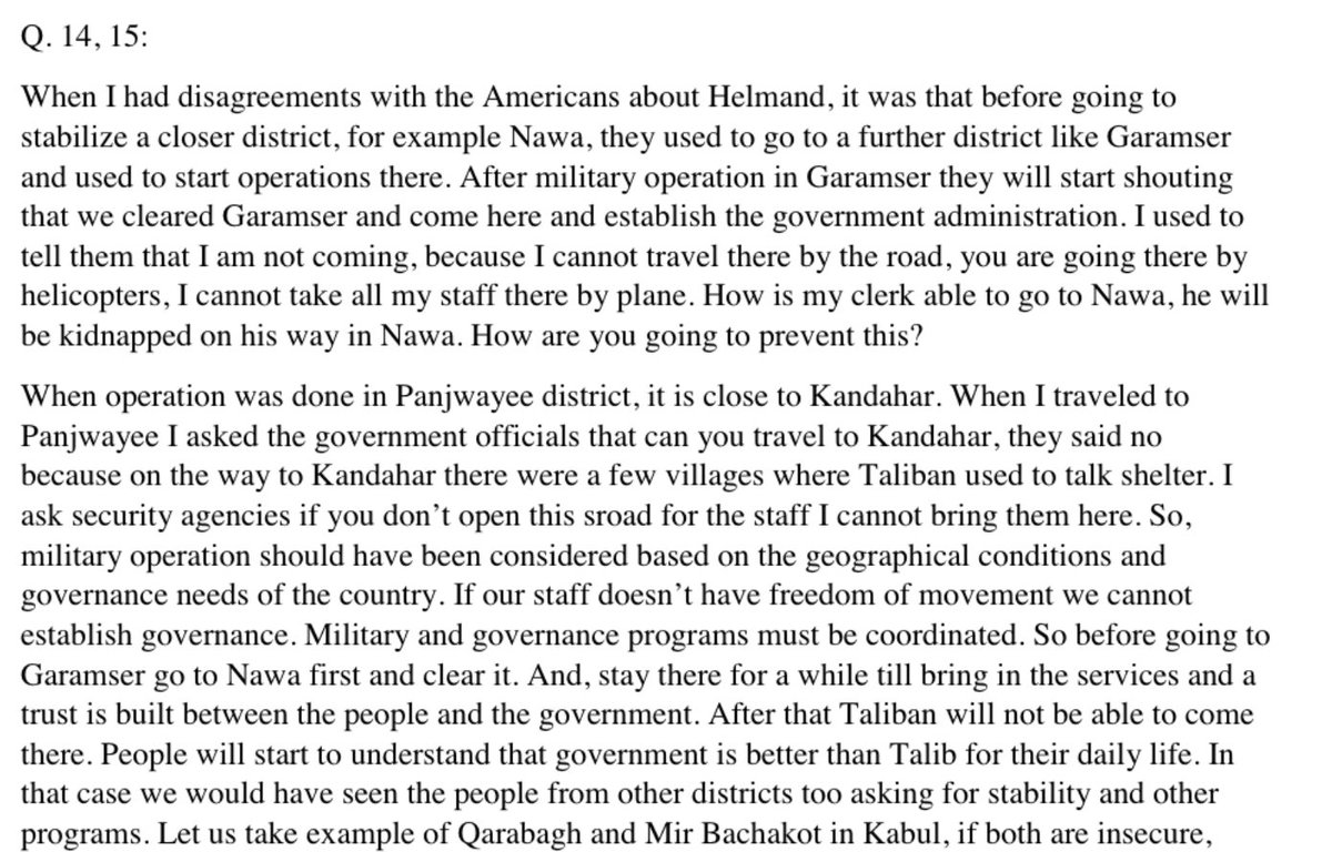 Afghan government official will not go to regions where the US can't provide safety. Will not tell his staff to go on roads where they will be kidnapped. Tells Americans to provide security and rule the area first, then the government will come. 128/n