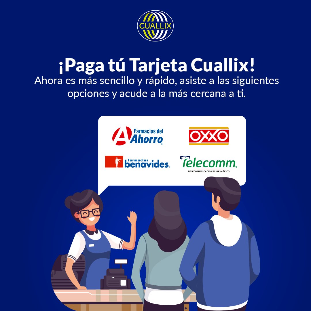 ¡Paga tú Tarjeta Cuallix!💳
Ahora es más sencillo y rápido, asiste a las siguientes opciones y acude a la más cercana a ti…
#FinancieraCuallix