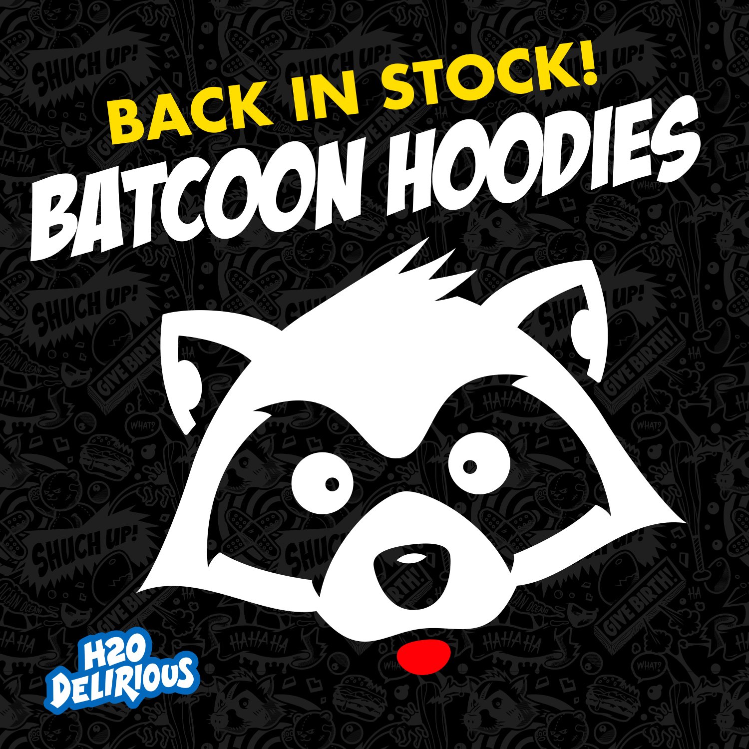 H2O Delirious Shop on X They re back Batcoon hoodies back in stock https t fjt9CMtm5g https t VwWoZ5ptvh X