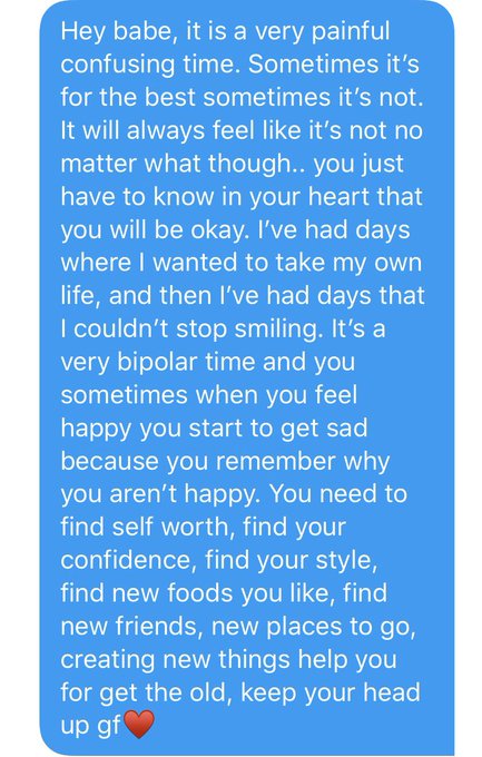 My advice to anyone going through a break up, this is a message I sent a fan that asked me for some advice