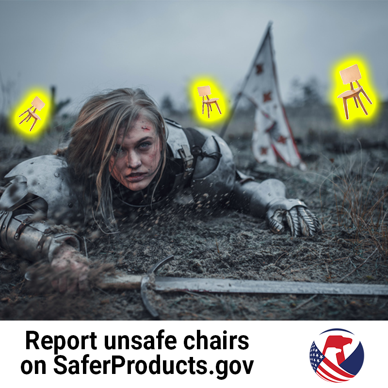 A knight knocked down on the ground by unsafe chairs. Report unsafe products on SaferProducts.gov